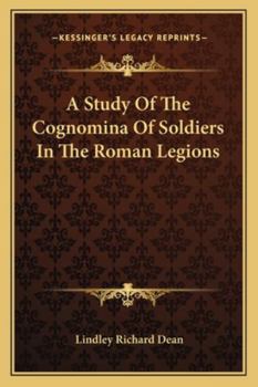 Paperback A Study Of The Cognomina Of Soldiers In The Roman Legions Book