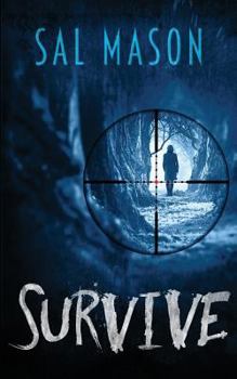 Survive (Hide & Seek) - Book #2 of the Hide & Seek