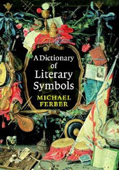 Paperback A Dictionary of Literary Symbols Book
