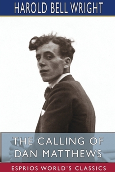 The Calling of Dan Matthews - Book #2 of the Shepherd of the Hills