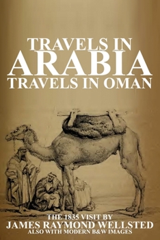 Paperback Travels in Arabia: Travels in Oman Book