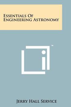 Paperback Essentials of Engineering Astronomy Book