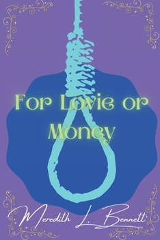 Paperback For Lovie or Money: Lovie Carmichael series book 2 Book