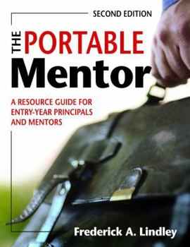 Paperback The Portable Mentor: A Resource Guide for Entry-Year Principals and Mentors Book