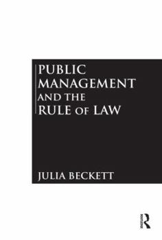 Hardcover Public Management and the Rule of Law Book