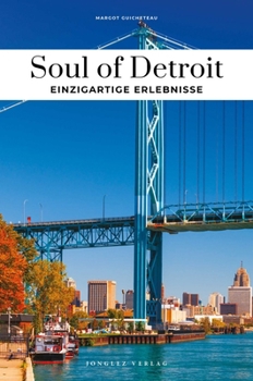 Paperback Soul of Detroit - Einzigartige Erlebnisse [German] Book