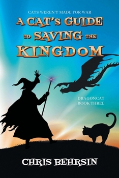 Paperback A Cat's Guide to Saving the Kingdom Book