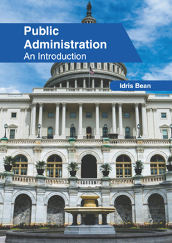 Hardcover Public Administration: An Introduction Book