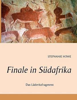 Paperback Finale in Südafrika: Das Lüderitzfragment [German] Book