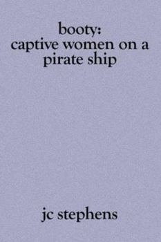 Paperback Booty: Captive Women on a Pirate Ship Book
