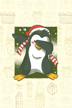 Funny dabbing Penguin Christmas - Journal Journal Lined about A5 FORMAT - notepad for school and work. Christmas theme, funny, sweet,: Christmas gift ... or Santa Claus as a sweet gift - nice Journal
