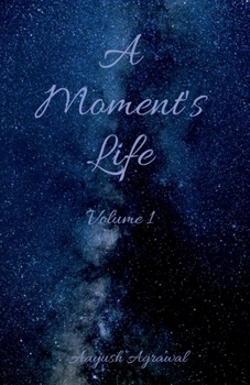Paperback A Moment's Life Book