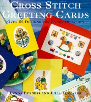 Paperback Cross Stitch Greeting Cards: Over 50 Designs for Every Occasion Book