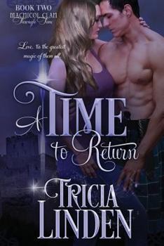 Paperback A Time To Return: The MacNicol Clan Through Time Book