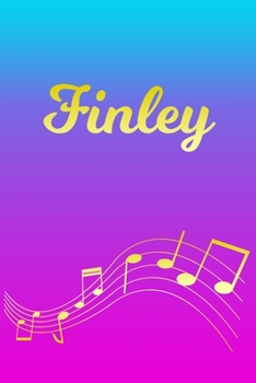 Finley: Sheet Music Note Manuscript Notebook Paper Pink Blue Gold Personalized Letter F Initial Custom First Name Cover Musician Composer Instrument Composition Book 12 Staves a Page Staff Line Notepa