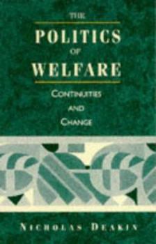 Paperback The politics of welfare: Continuities and change Book