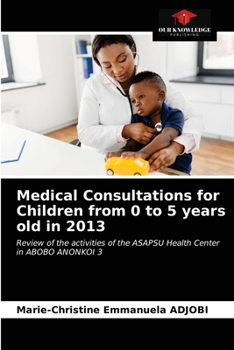 Paperback Medical Consultations for Children from 0 to 5 years old in 2013 Book