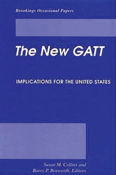 Paperback The New GATT: Implications for the United States Book