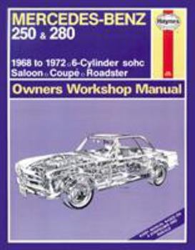 Mercedes-Benz 250 & 280 (68 - 72) Haynes Repair Manual (Haynes Service and Repair Manu)