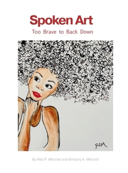 Hardcover Spoken Art : Too Brave to Back Down Book