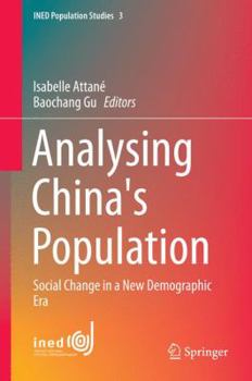 Hardcover Analysing China's Population: Social Change in a New Demographic Era Book