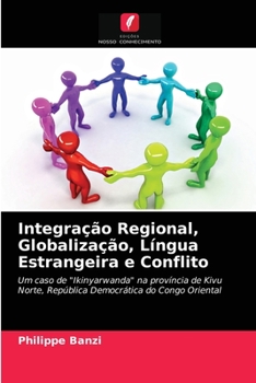 Paperback Integração Regional, Globalização, Língua Estrangeira e Conflito [Portuguese] Book
