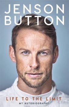 Hardcover Jenson Button: Life to the Limit: My Autobiography Book