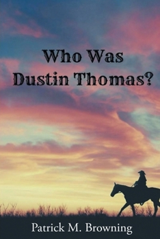 Paperback Who was Dustin Thomas? Book