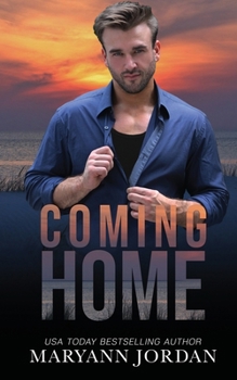 Coming Home - Book #1 of the Baytown Boys