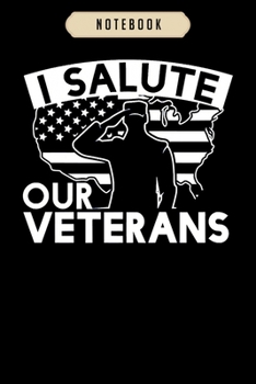Notebook: Cool i salute our veterans armed force gift  Notebook|6x9(100 pages)Blank Lined Paperback Journal For Student, kids, women, girls, boys, men, birthday gifts|Veteran day gifts notebook