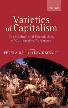 Hardcover Varieties of Capitalism (the Institutional Foundations of Comparative Advantage) Book