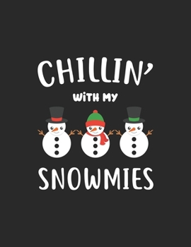 Chillin’ With My Snowmies: Teacher Gift 2020 Planner Calendar Pocket calendar for Monthly Planning 12 Month 8.5 x 11“