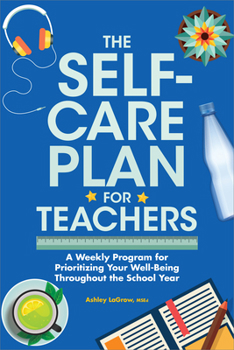 Paperback The Self-Care Plan for Teachers Book
