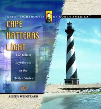 Library Binding Cape Hatteras Light: The Tallest Lighthouse in the United States Book