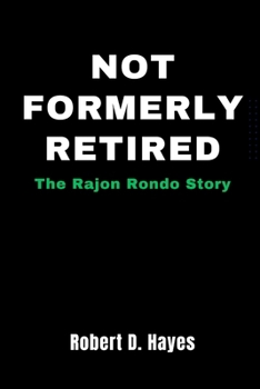 Paperback Not Formerly Retired: The Rajon Rondo Story Book