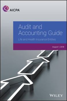 Paperback Audit and Accounting Guide: Life and Health Insurance Entities 2018 Book