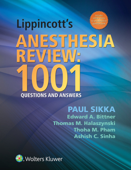 Paperback Lippincott's Anesthesia Review: 1001 Questions and Answers Book