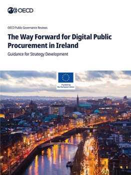 Paperback The Way Forward for Digital Public Procurement in Ireland Book