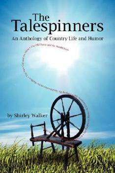 Paperback The Talespinners: An Anthology of Country Life and Humor Book