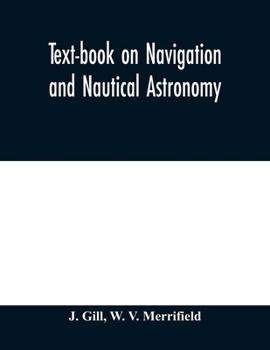 Paperback Text-book on navigation and nautical astronomy Book