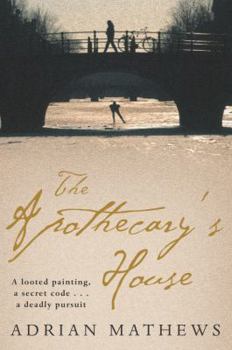 Paperback The Apothecary's House. Adrian Mathews Book