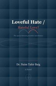 Paperback Loveful Hate / Hateful Love? Book