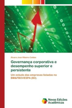 Paperback Governança corporativa e desempenho superior e persistente [Portuguese] Book