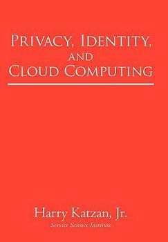 Hardcover Privacy, Identity, and Cloud Computing Book
