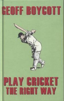 Hardcover Play Cricket the Right Way Book