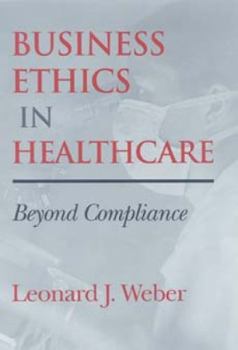 Hardcover Business Ethics in Healthcare Book