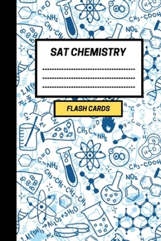 SAT Chemistry: Create your own SAT Chemistry Flash cards. Includes a Spaced Repetition and Lapse Tracker (480 cards)