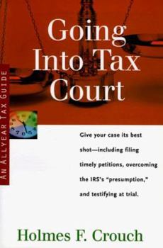 Paperback Going Into Tax Court Book