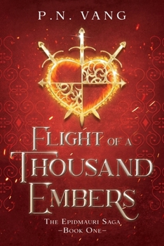 Paperback Flight of a Thousand Embers: The Epidmauri Saga: Book One Book