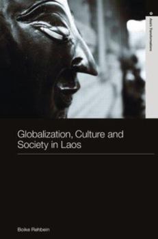 Hardcover Globalization, Culture and Society in Laos Book